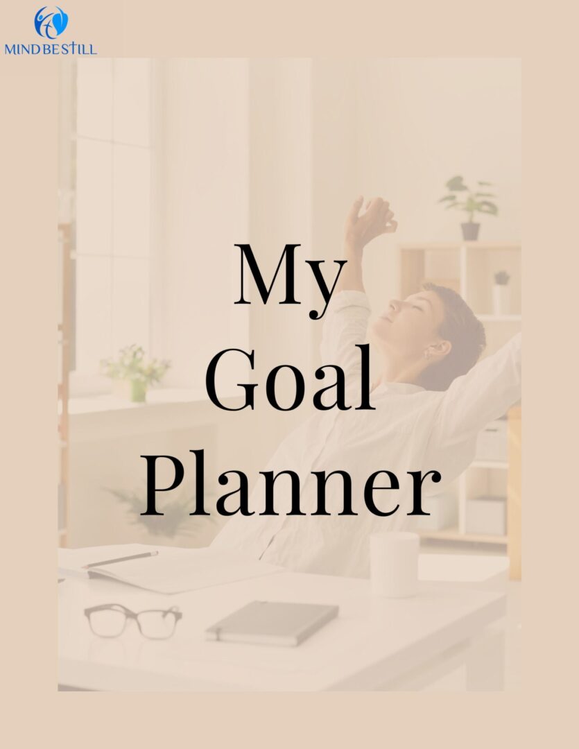 My Goal Planner: Achieve your dreams.