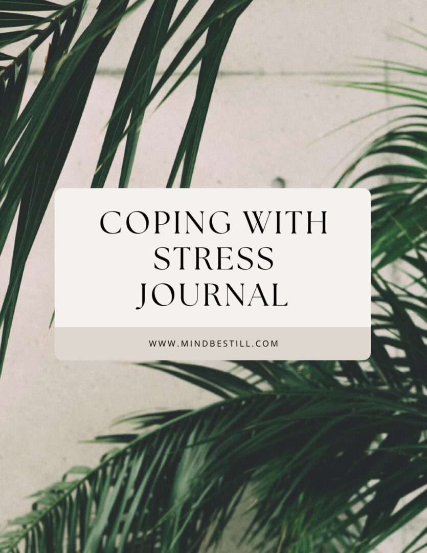 Coping with stress journal. MindBestill.com